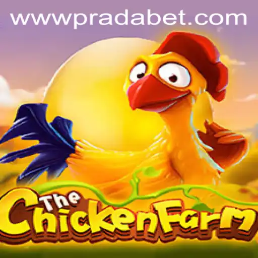 ChickenFarm: A Comprehensive Guide to Pradabet's Exciting Game