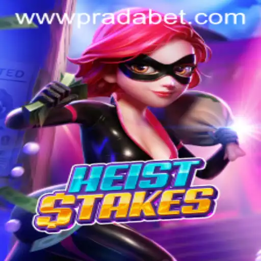 Exploring HeistStakes: The Thrill of Virtual Adrenaline with Pradabet