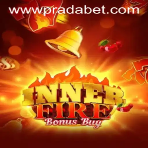 Discover the Thrills of InnerFireBonusBuy: A Journey with Pradabet