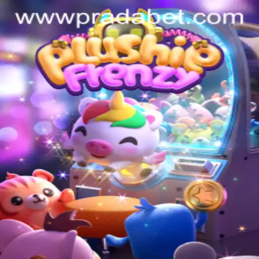 Rediscovering Fun with PlushieFrenzy in the Heart of Pradabet
