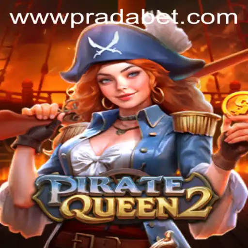 Unveiling the Thrills of PirateQueen2: A Pradabet Adventure